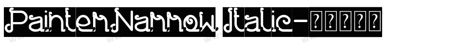 PainterNarrow Italic字体转换